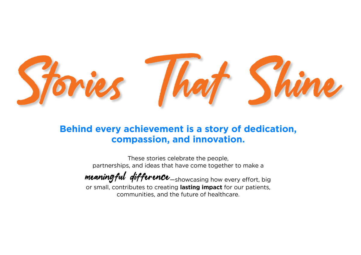 Stories That Shine — Behind every achievement is a story of dedication, compassion, and innovation.